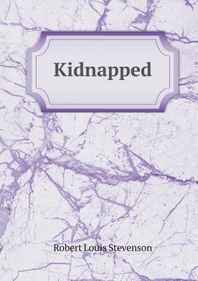 Kidnapped by Robert Louis Stevenson