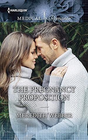 The Pregnancy Proposition by Meredith Webber