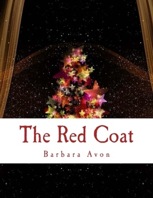 The Red Coat by Barbara Avon