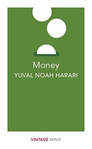 Money by Yuval Noah Harari