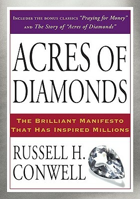 Acres of Diamonds by Russell H. Conwell