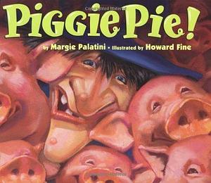 By Margie Palatini - Piggie Pie! by Margie Palatini, Margie Palatini