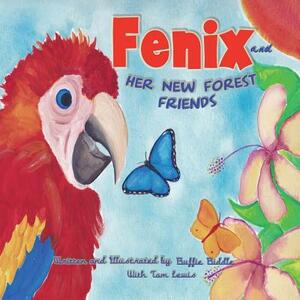 Fenix and Her New Forest Friends by Tom Lewis, Buffie Biddle