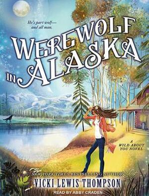 Werewolf in Alaska by Vicki Lewis Thompson