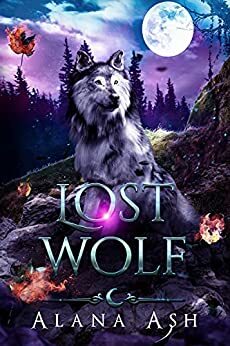Lost Wolf: A Lost Fate Bonus Scene by Alana Ash