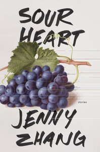 Sour Heart by Jenny Zhang