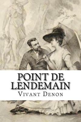 Point de lendemain by Vivant Denon