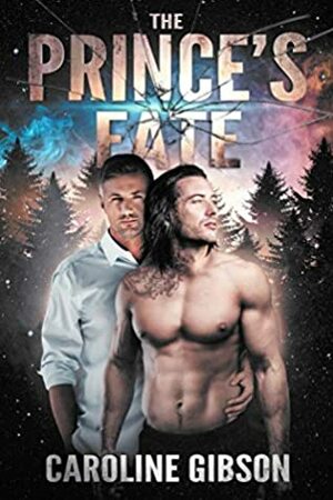The Prince's Fate by Caroline Gibson