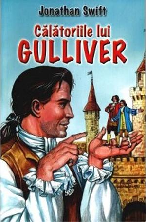 Calatoriile lui Gulliver by Jonathan Swift