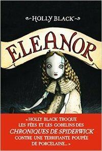 Eleanor by Holly Black, Jean-Baptiste Dupin