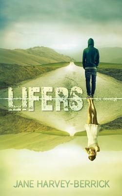 Lifers by Jane Harvey-Berrick