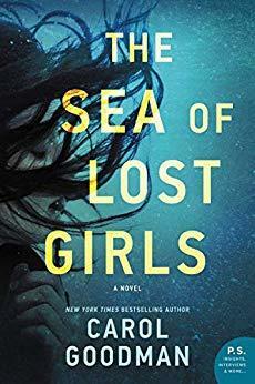 The Sea of Lost Girls: A Novel by Carol Goodman, Carol Goodman