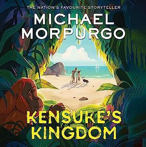 Kensuke's Kingdom by Michael Morpurgo