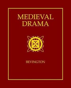Medieval Drama by David Bevington