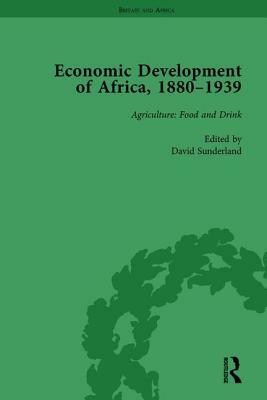 Economic Development of Africa, 1880-1939 Vol 2 by David Sunderland