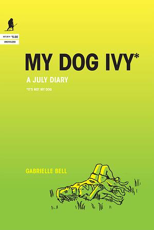 My Dog Ivy* by Gabrielle Bell