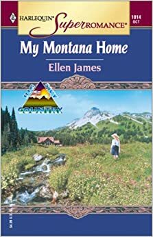 My Montana Home by Ellen James