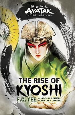 The Rise of Kyoshi by F.C. Yee