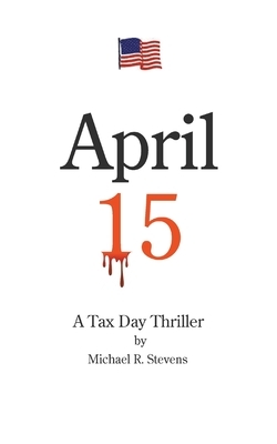 April 15 by Michael Stevens
