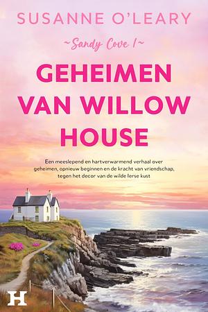 Geheimen van Willow House by Susanne O'Leary
