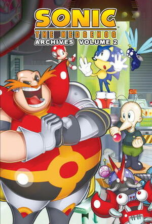Sonic the Hedgehog Archives: Volume 2 by Angelo DeCesare, Tracey Yardley, Dave Manak, Michael Gallagher