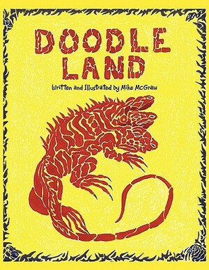 Doodle Land by Mike McGraw