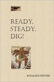 Ready Steady Dig by Rosalind Winter