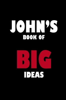 John's Book of Big Ideas by Global Notebook