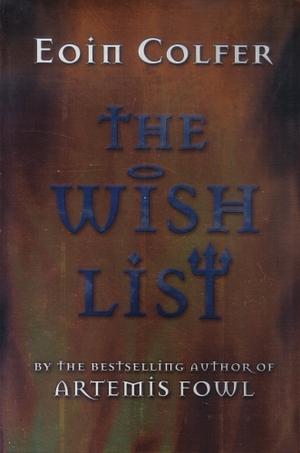 The Wish List by Eoin Colfer