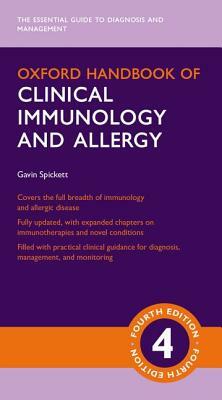 Oxford Handbook of Clinical Immunology and Allergy by Gavin Spickett