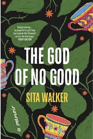 The God of No Good by Sita Walker