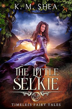 The Little Selkie by K.M. Shea