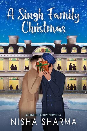 A Singh Family Christmas by Nisha Sharma