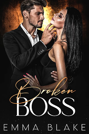 Broken Boss by Emma Blake