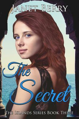 The Secret by Janet Berry