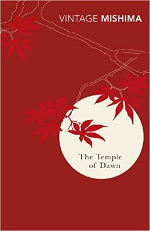 The Temple of Dawn by Yukio Mishima