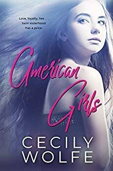 American Girls by Cecily Wolfe, Cat Lucente