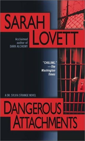 Dangerous Attachments by Sarah Lovett