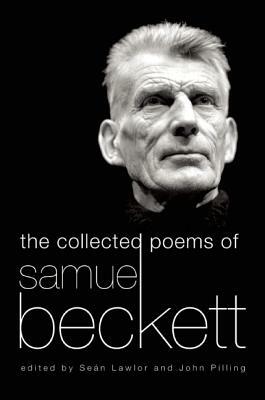 The Collected Poems of Samuel Beckett by Samuel Beckett