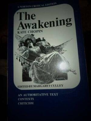 The Awakening by Kate Chopin, Margaret Culley