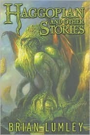 Haggopian and Other Stories by Brian Lumley