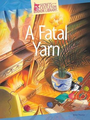 A Fatal Yarn by Allie Pleiter