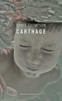 Carthage by Chris Thompson