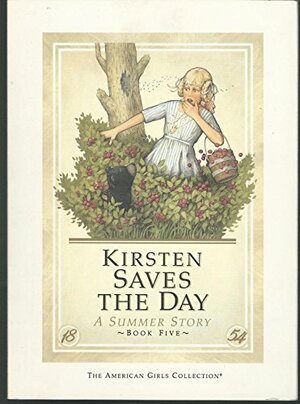Kirsten Saves the Day: A Summer Story by Janet Beeler Shaw