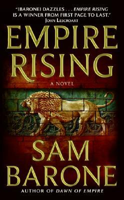 Empire Rising by Sam Barone