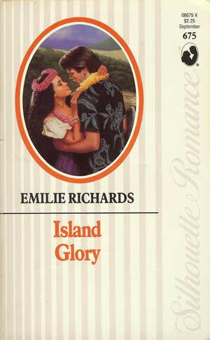 Island Glory by Emilie Richards