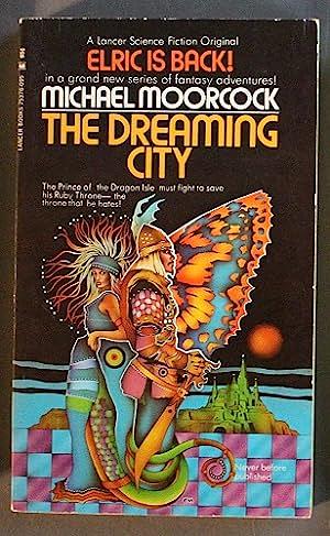 The Dreaming City by Michael Moorcock
