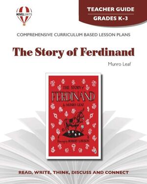 The Story of Ferdinand by Munro Leaf: Teacher Guide by Jean Jamieson