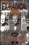 Joseph Fletcher: Memoir of an Ex-Radical: Reminiscence and Reappraisal by Joseph F. Fletcher