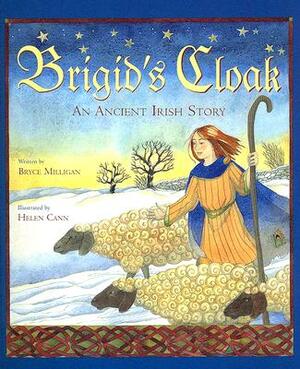 Brigid's Cloak by Bryce Milligan